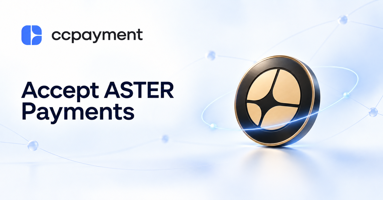 Accept ASTER payments with CCPayment on BNB Smart Chain