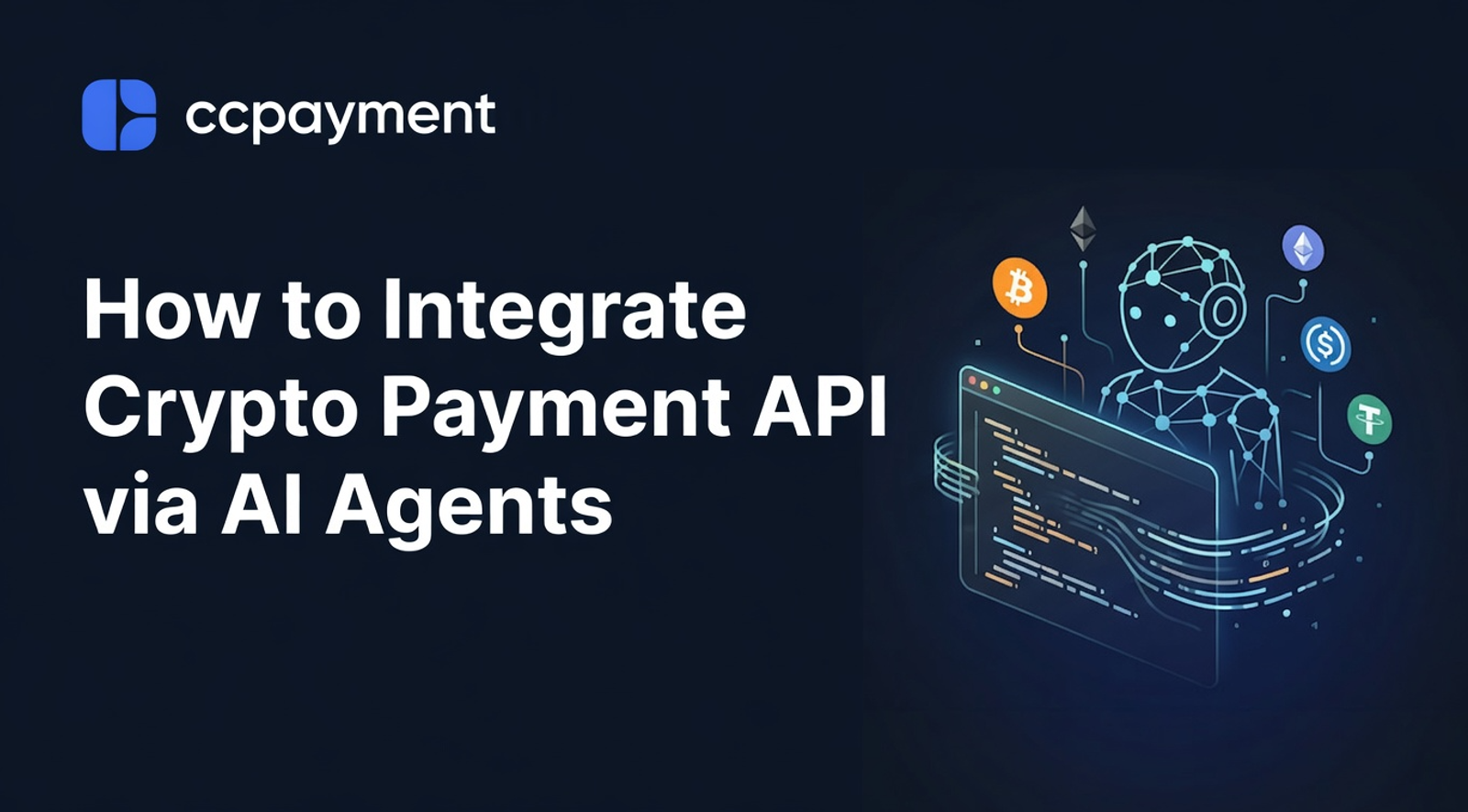 The 10-Minute Crypto Payment Gateway: A Developer's Guide to AI-Driven Integration