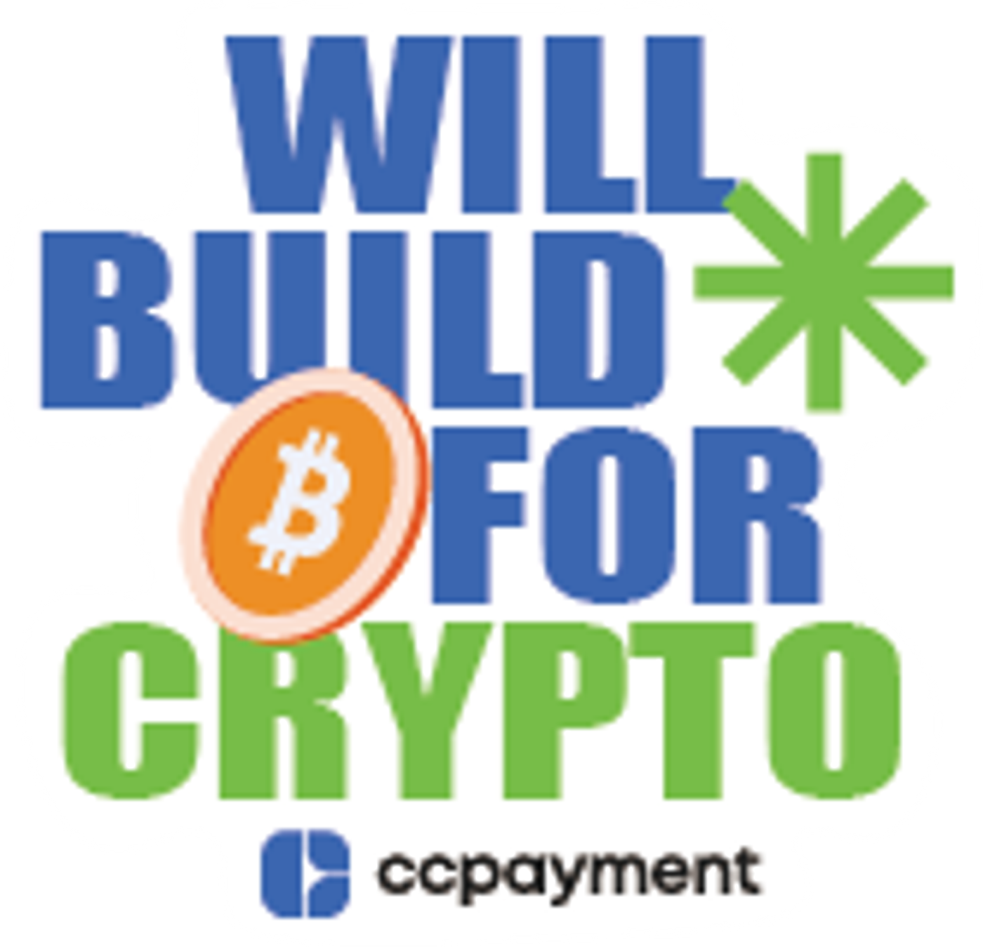 CCPayment Will Build for Crypto slogan sticker design for Bitcoin Pizza Day 2026