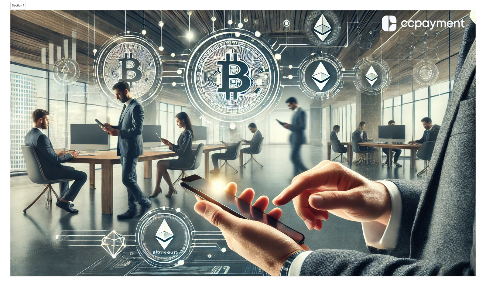 Business Revolutionized by Crypto Payment Solutions