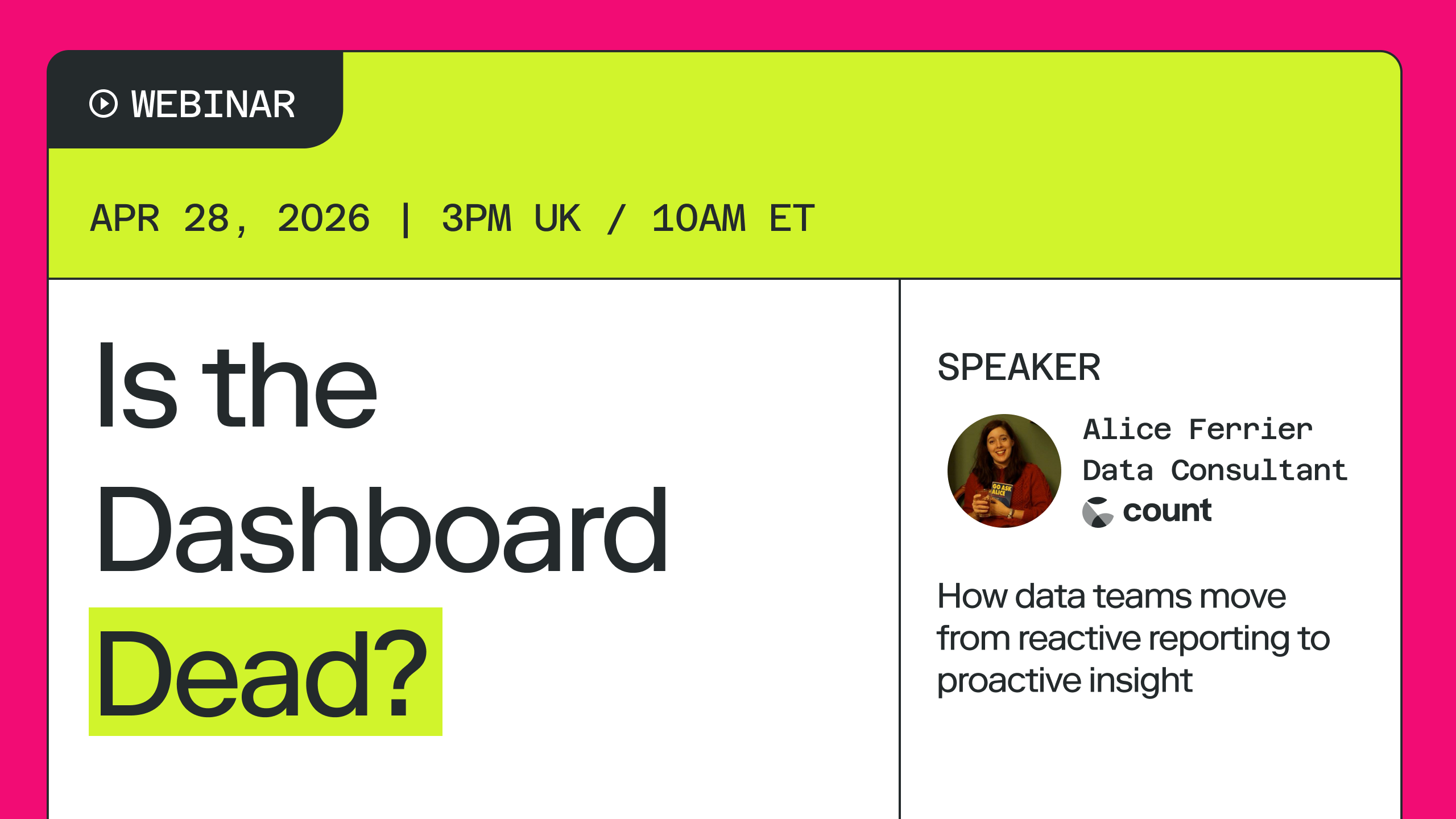 Is the Dashboard Dead?