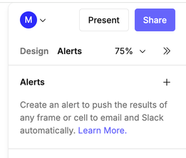Add an Alert using the '+' button in the Alerts sidebar