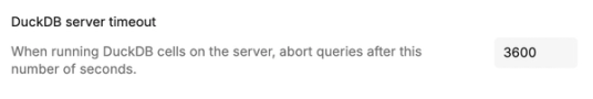 Setting to specify DuckDB server timeout duration