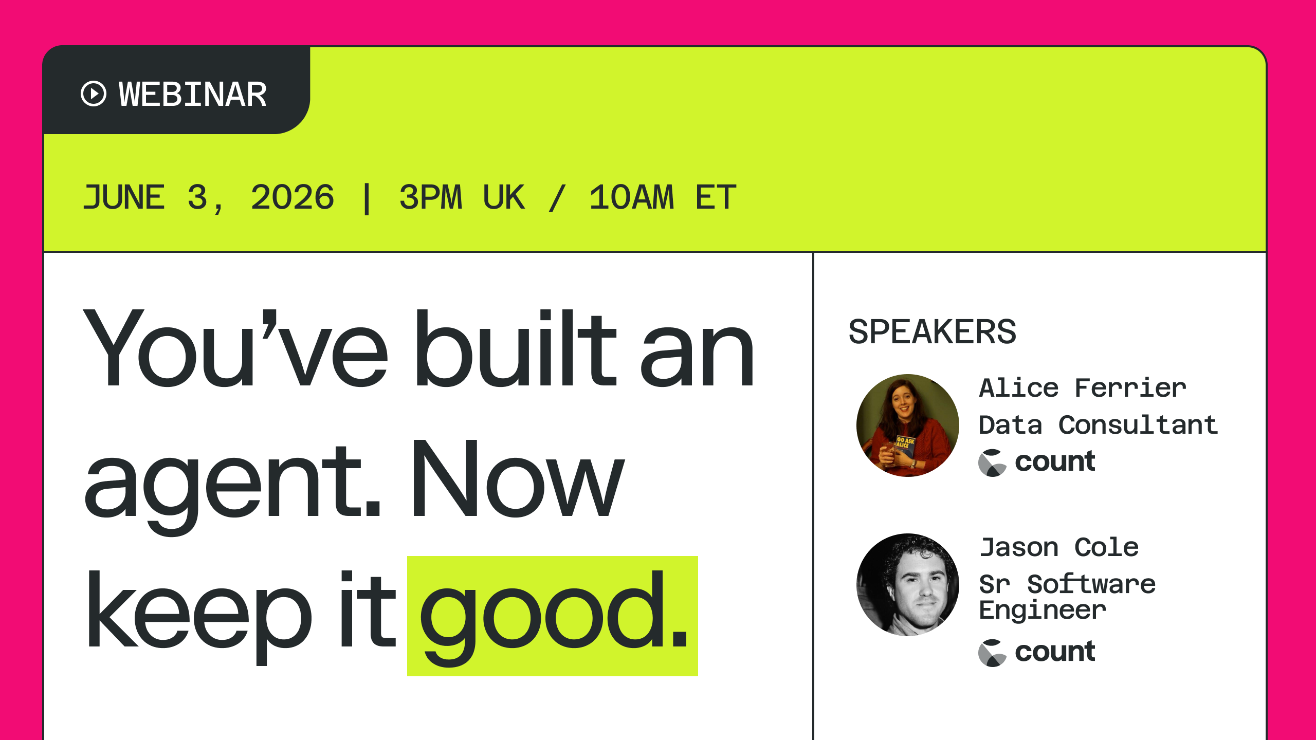 You’ve built an agent. Now let’s make it great.