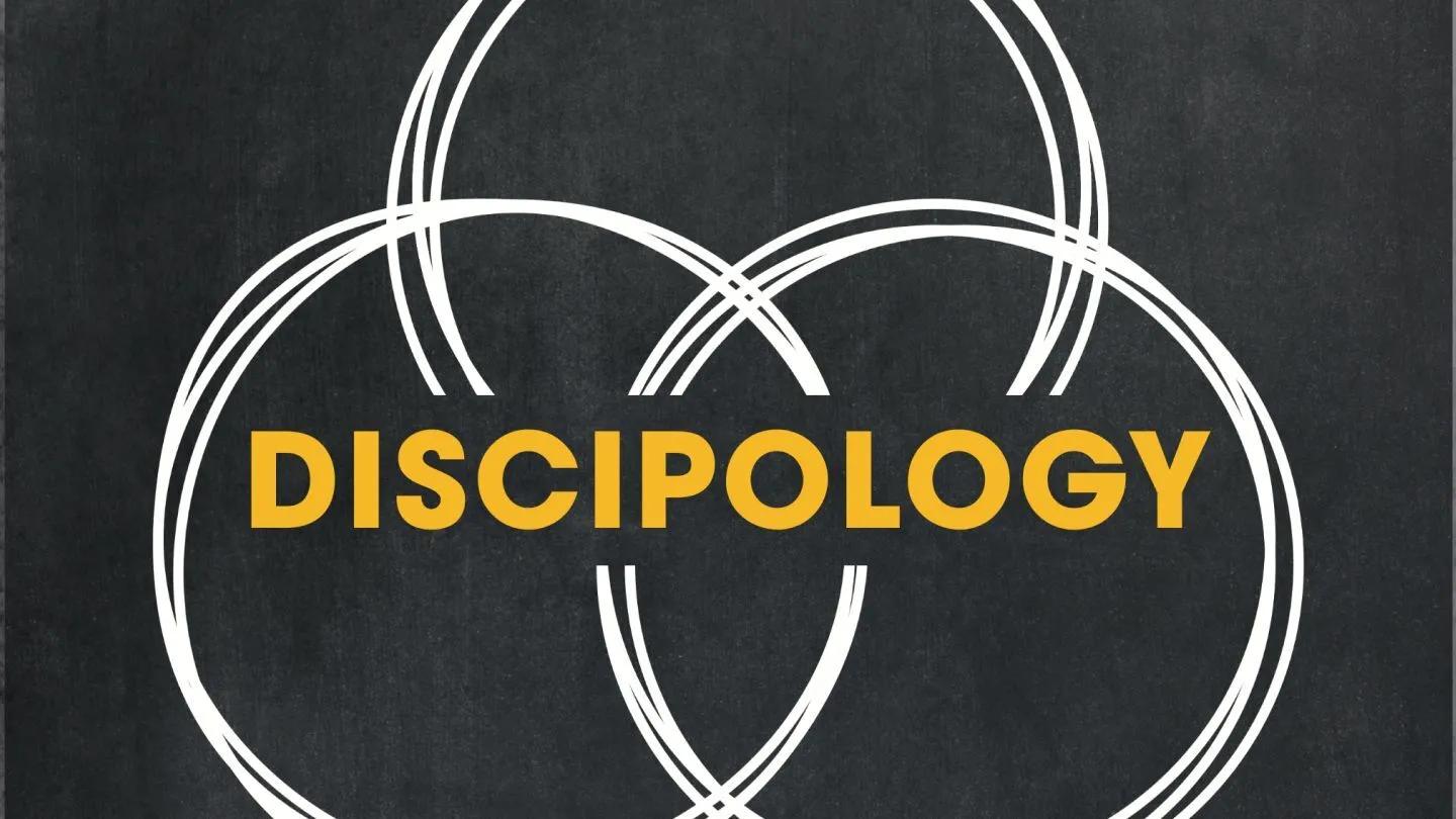 Discipology: The Art and Science of Making Disciples banner