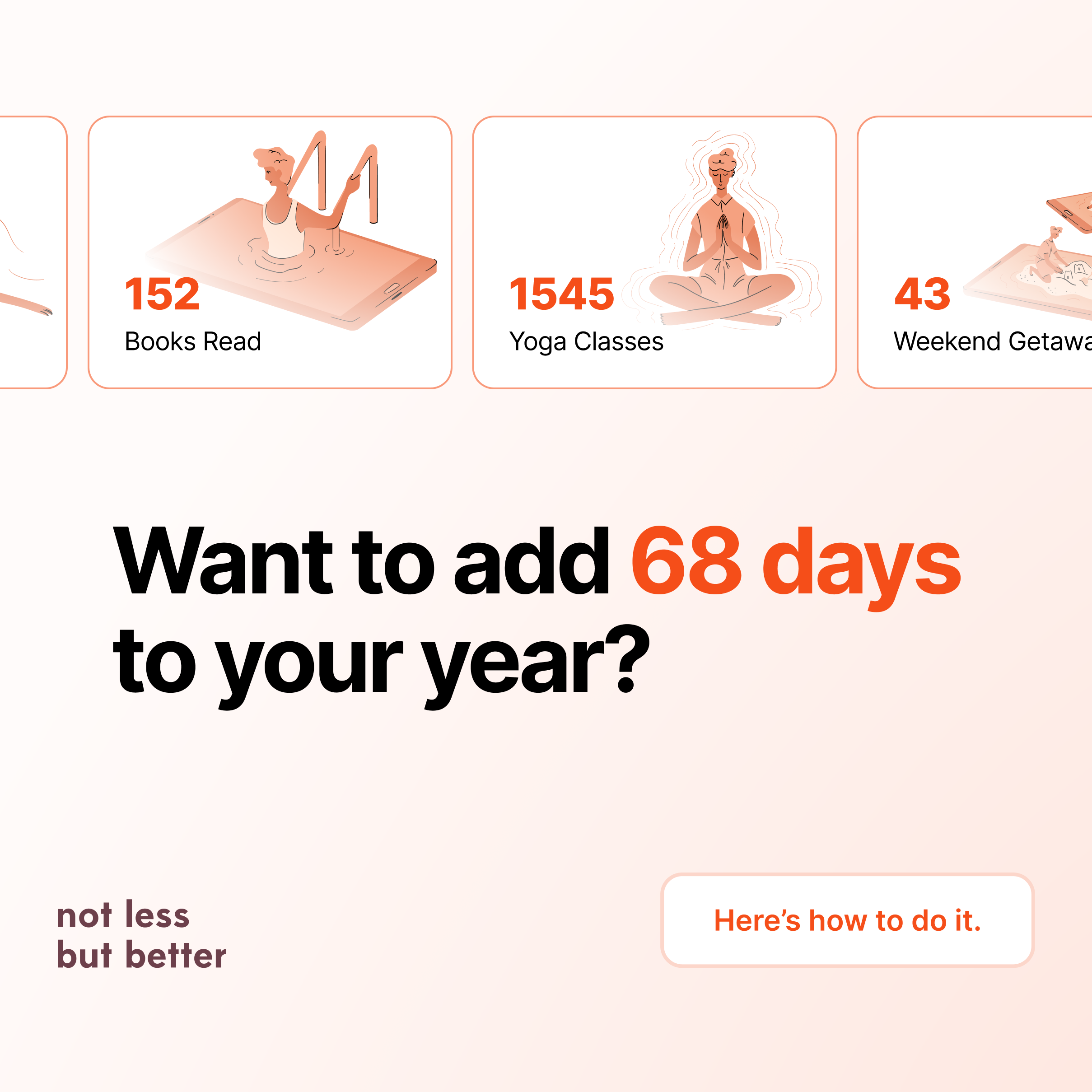 Social media graphic: "Want to add 68 days to your year?"