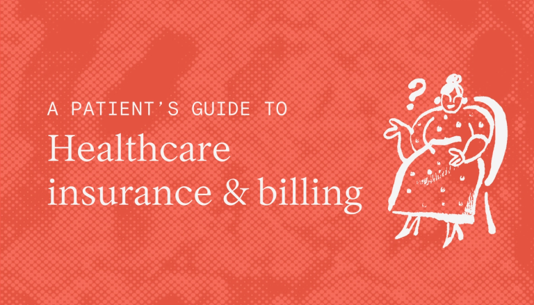 A Patient's Guide to Navigating Insurance and Billing in Healthcare