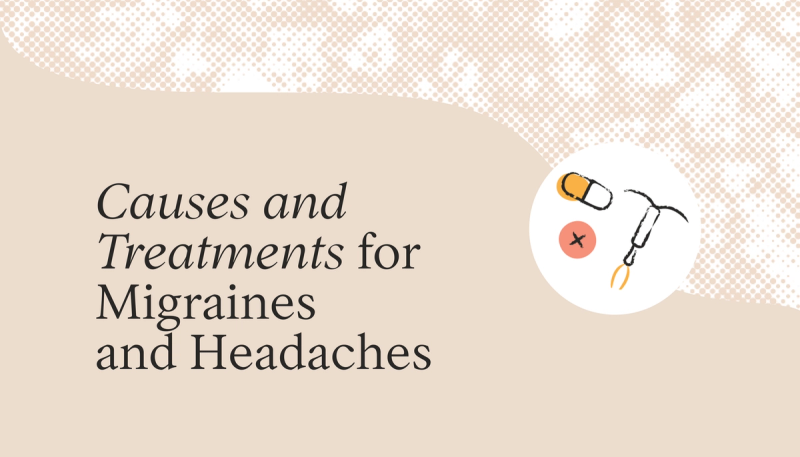 Causes and Treatments for Migraines and Headaches in Women