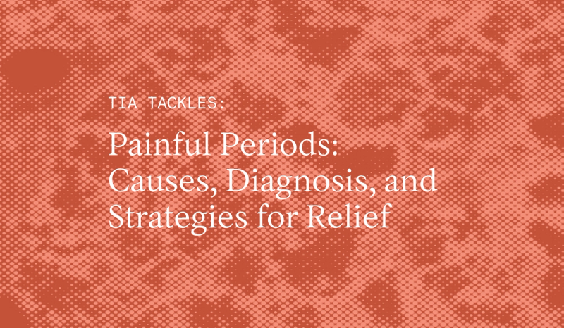 Painful Periods: Causes, Diagnosis, and Strategies for Relief