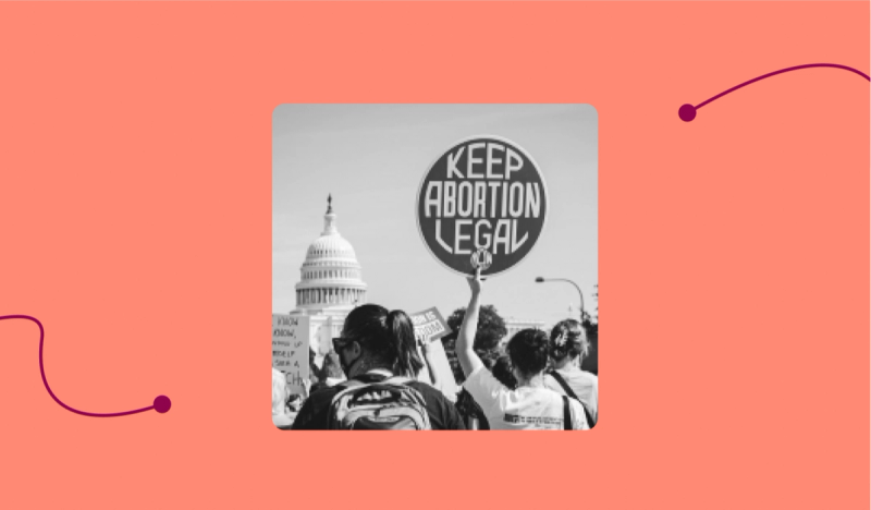 A Letter from our CEO on a “Post-Roe” America