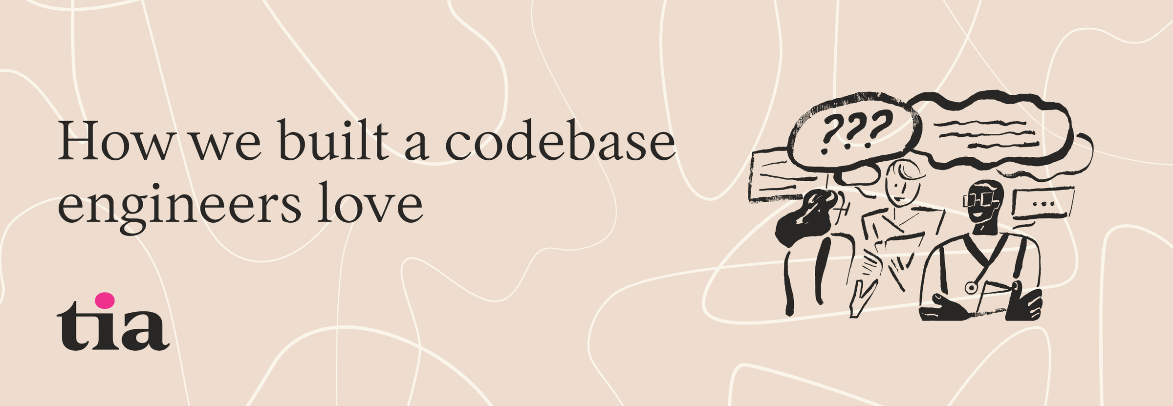 How we built a codebase engineers love