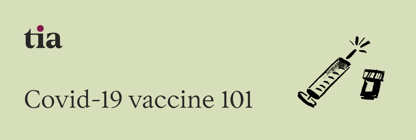Covid-19 vaccine 101 