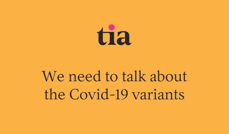 We need to talk about the Covid-19 variants