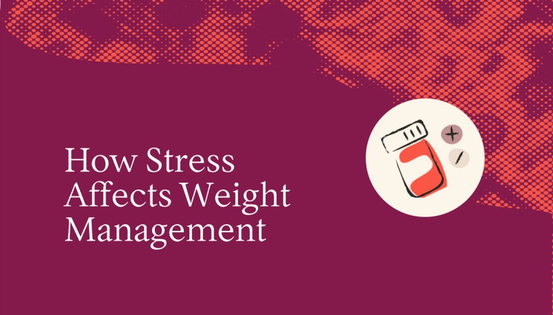 How Stress Affects Weight Management