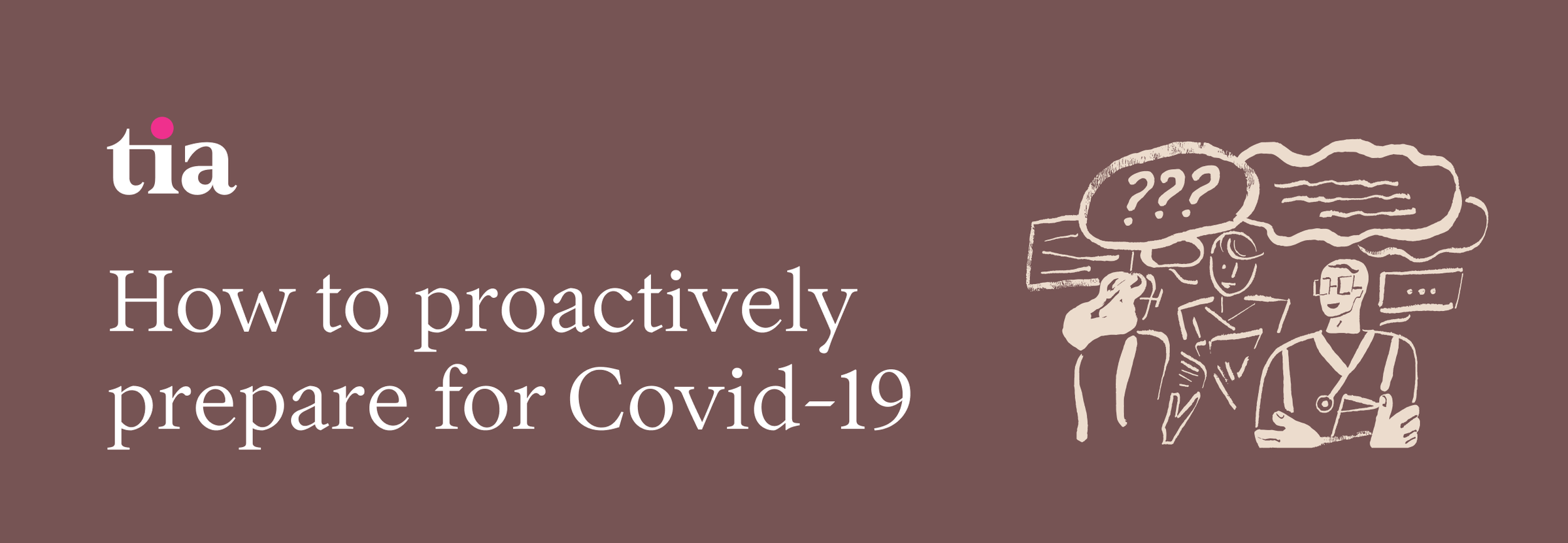 How to proactively prepare for Covid-19