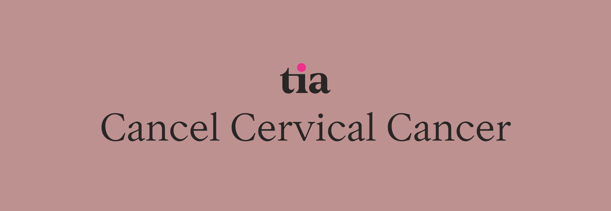 Cancel Cervical Cancer