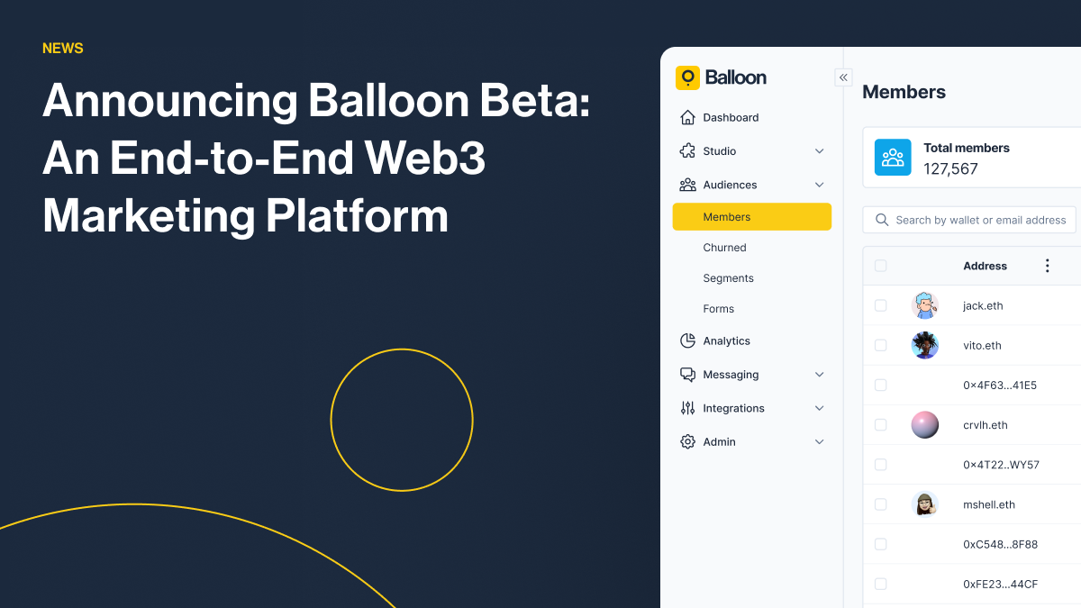 Announcing Balloon Beta: An End-to-End Web3 Marketing Platform