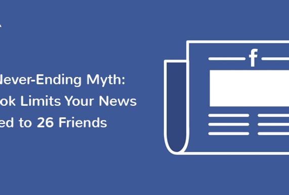 A persistent viral Facebook post has been making the rounds for years now, claiming that the News Feed is restricting what you see to just 26 friends.