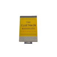 The Cluetrain Manifesto