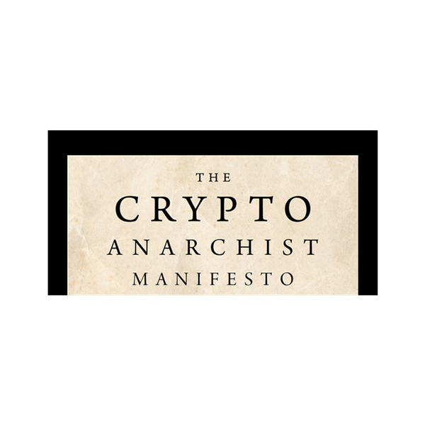 The Crypto Anarchist Manifesto