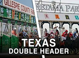 A Texas racing doubleheader on Saturday allowed horsemen, jockeys and fans to enjoy live racing at both the Gillespie County Fair in Fredericksburg and Retama Park in Selma.