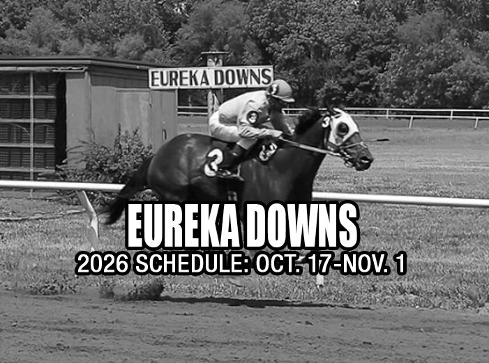 Eureka Downs Releases Condition Book for Six-Day 2026 Fall Meet