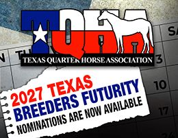 The 2027 Texas Breeders Futurity offers $75,000 added and a $20,000 nominators award for accredited Texas-bred foals of 2025.

