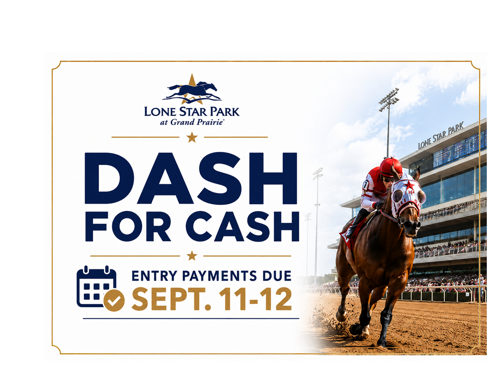 Dash For Cash Futurity and Derby entries are due September 11 and 12.