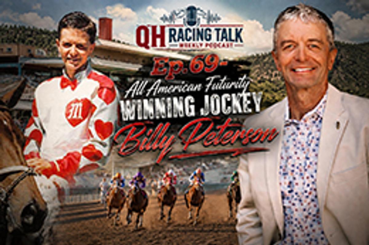 StallioneSearch features 1995 All Americna Futurity winning jockey Billy Petersen on Episode 69 on the QH Racing Talk-Weekly.
