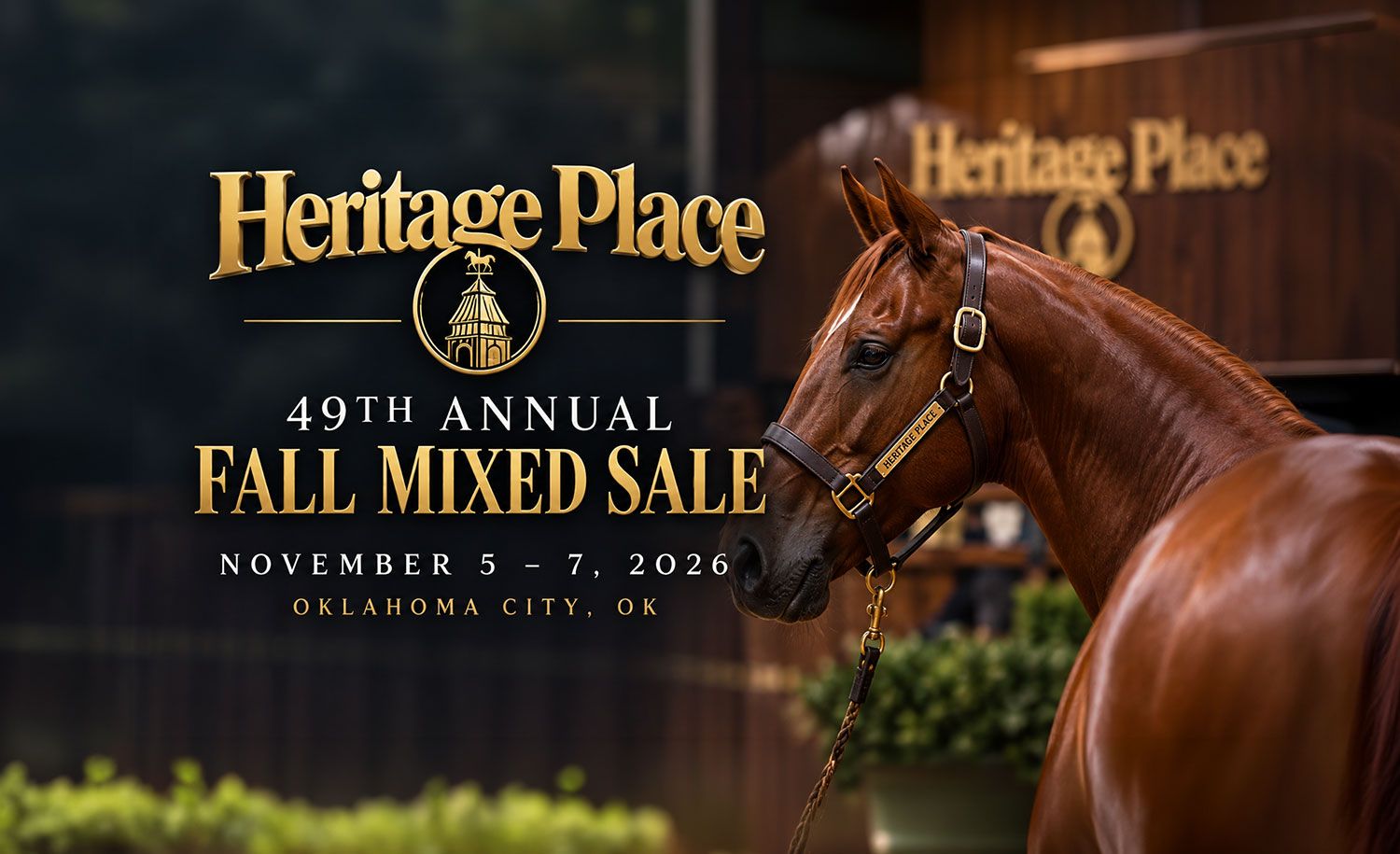 Heritage Place will host its 49th Annual Fall Mixed Sale November 5–7, 2026, in Oklahoma City.