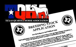 Be sure to get your Texas Accredited Broodmare Stock application submitted to TQHA before the June 30th, 2024 deadline