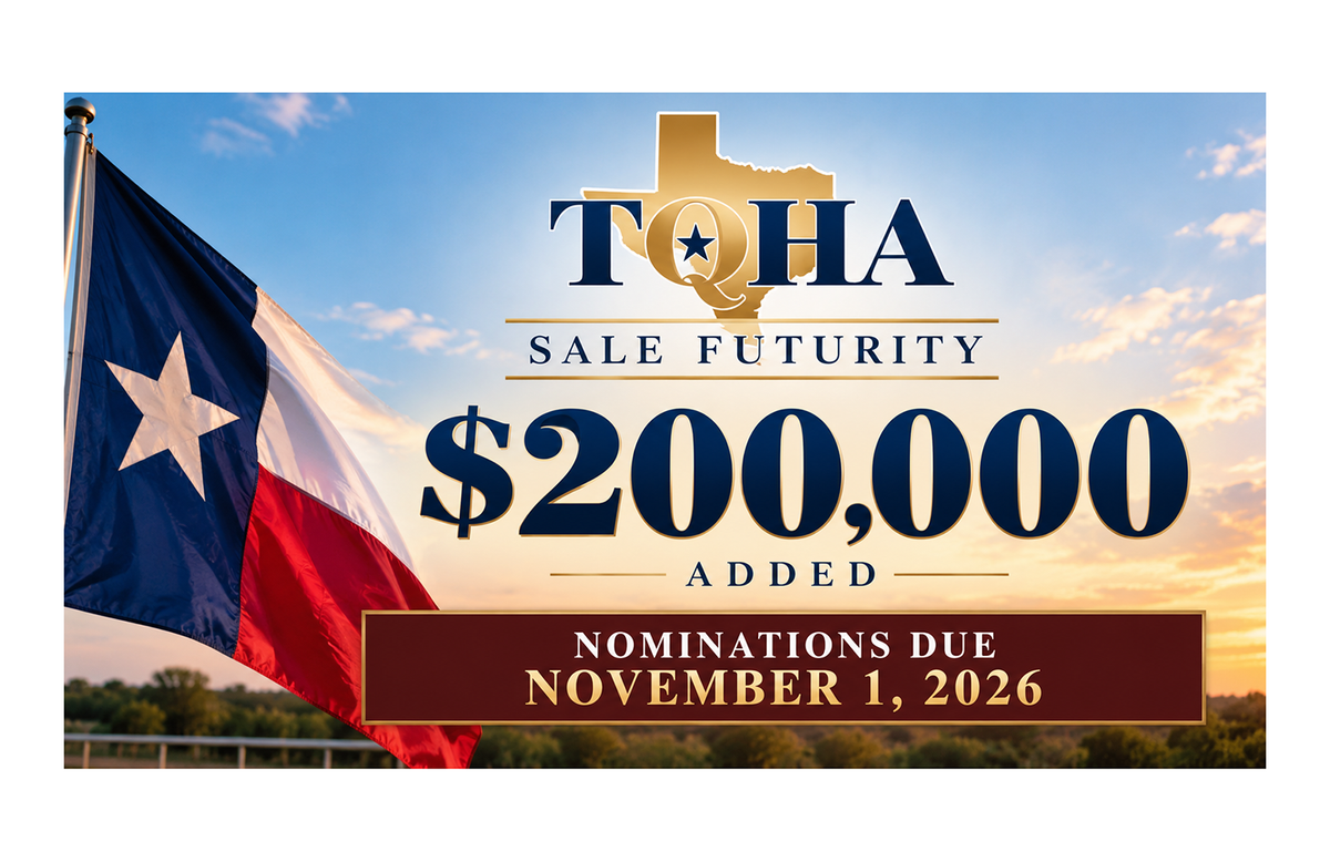 Nominations Due November 1 for $200,000-Added 2027 TQHA Sale Futurity