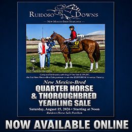 The catalog for the 2026 Ruidoso New Mexico Bred Quarter Horse & Thoroughbred Yearling Sale is now available online.

