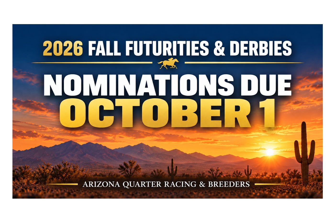 Arizona Fall Futurity, Derby Nominations Due Thursday