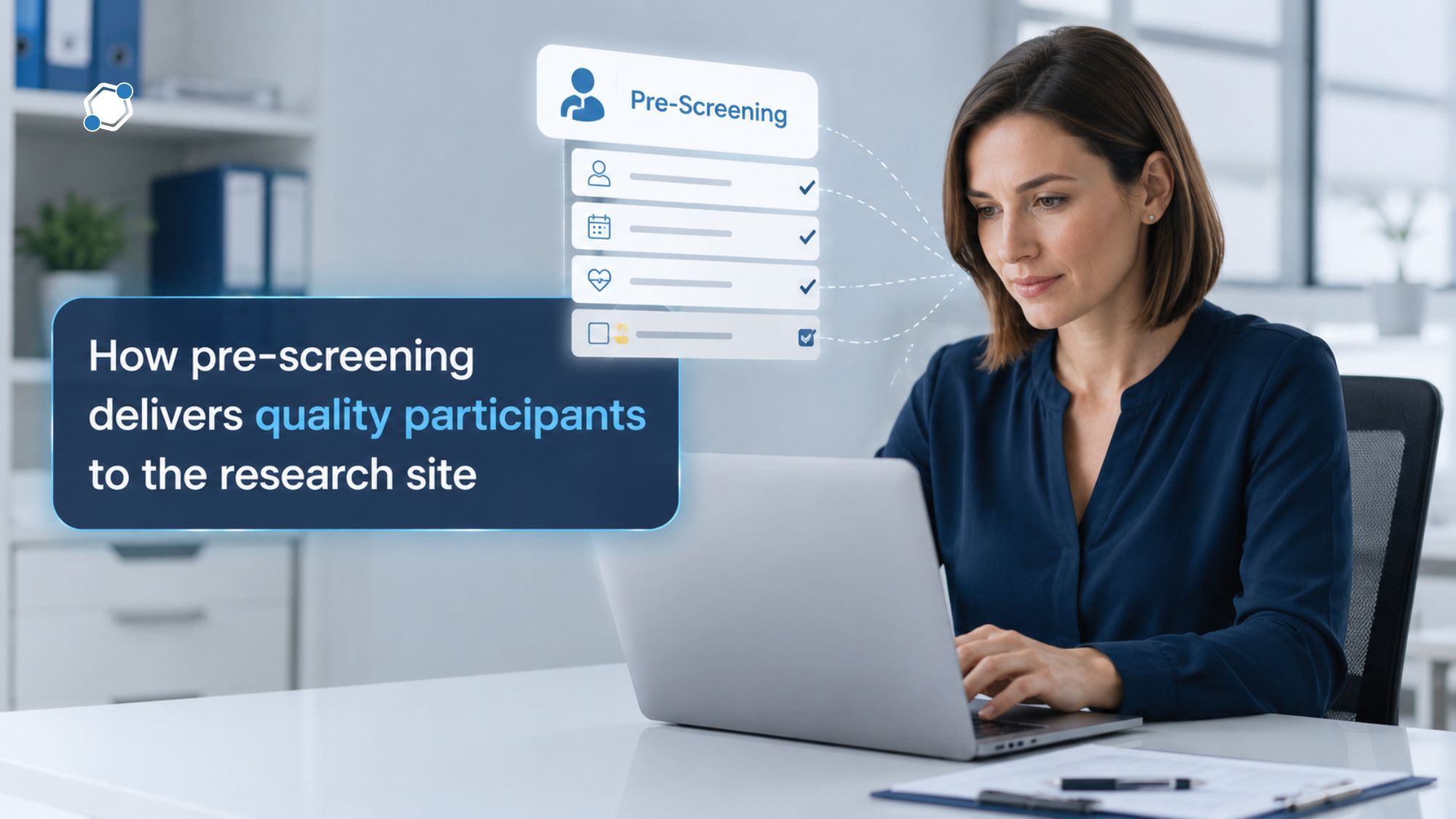 How pre-screening delivers quality participants to the research site