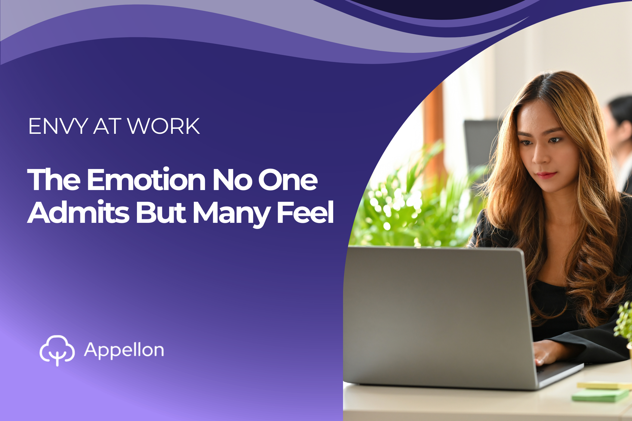 Envy at Work: The Emotion No One Admits But Many Feel