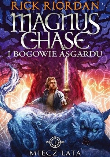 Magnus Chase i bogowie Asgardu