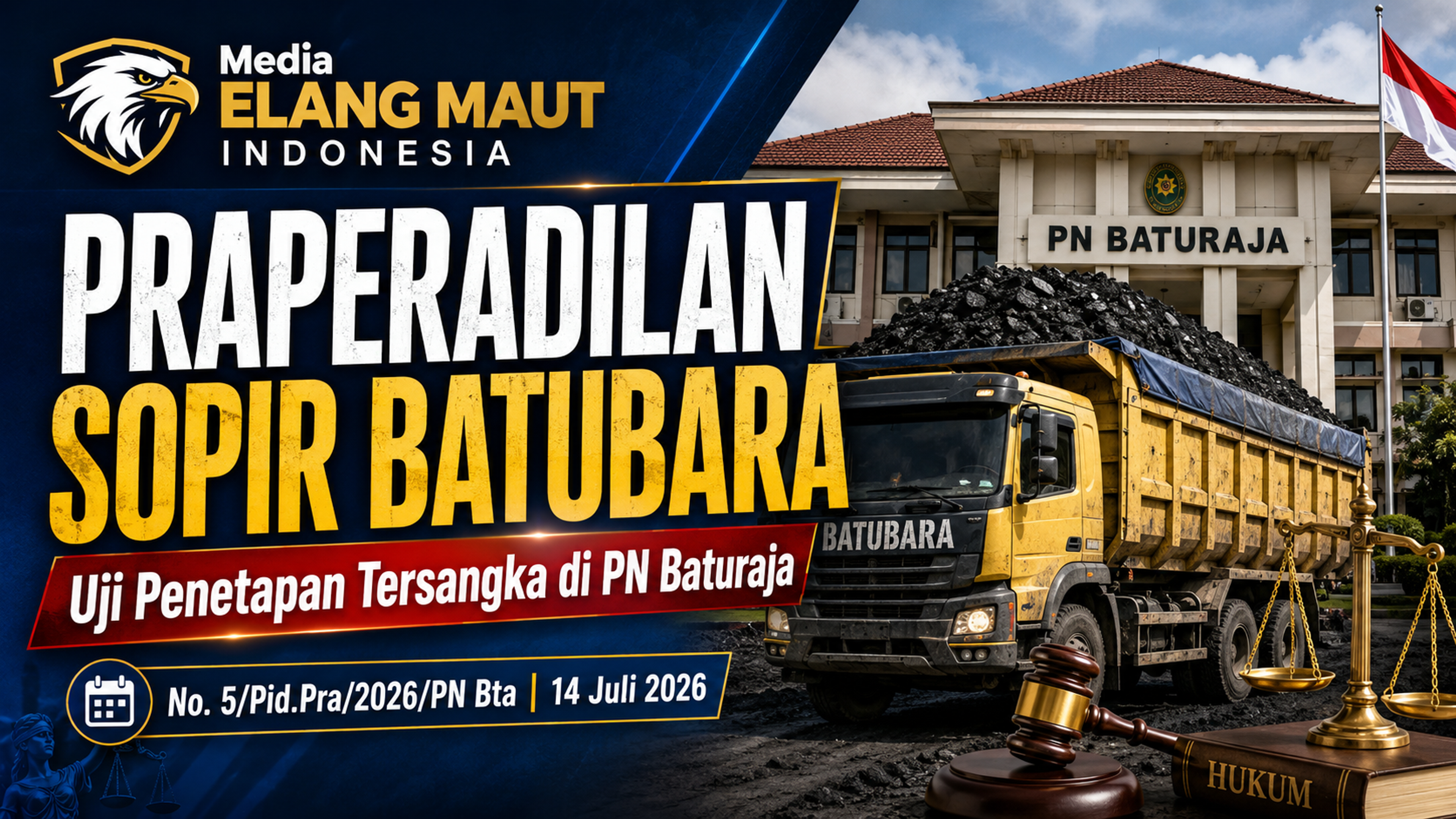 LBH Elang Maut Indonesia Daftarkan Praperadilan untuk Sopir Pengangkut Batubara di PN Baturaja