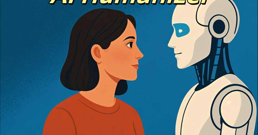 AI Humanizer: Giving mechanical text a second life