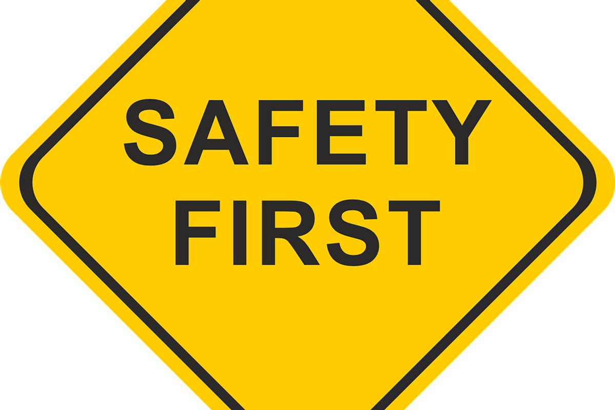 Safety first sign