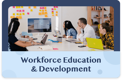 Workforce Education and Development