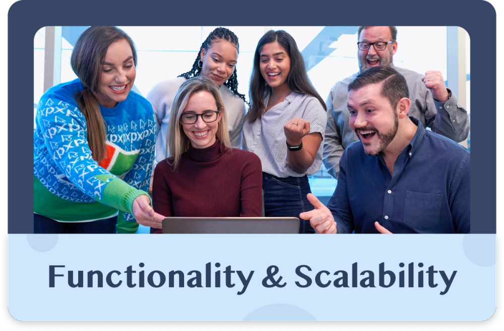 Functionality and Scalability