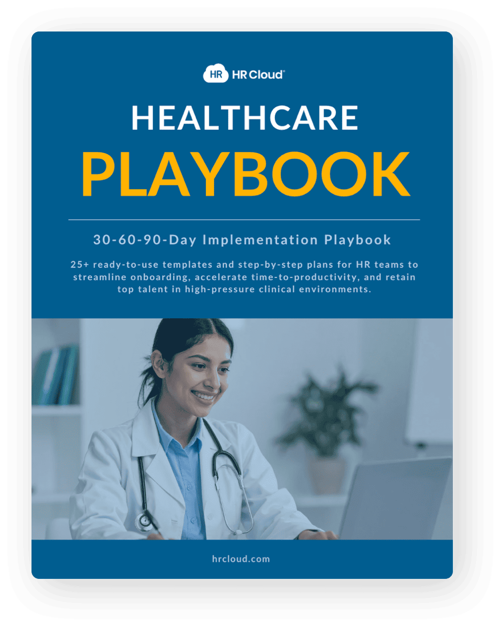 Healthcare Playbook (30-60-90-Day Implementation Playbook )