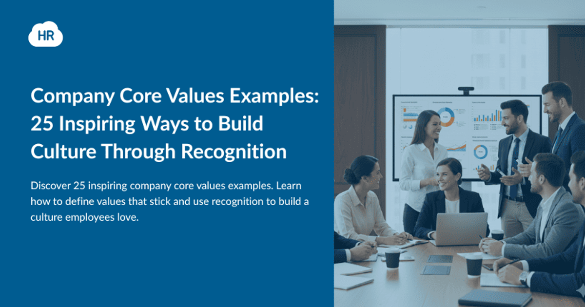 Manager Core Value Examples Company Core Values: 25 Examples + Recognition Platform