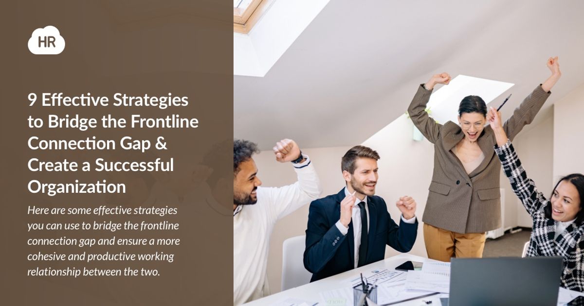 Front Line Associate Work 9 Strategies to Connect Frontline Workers to Your Company
