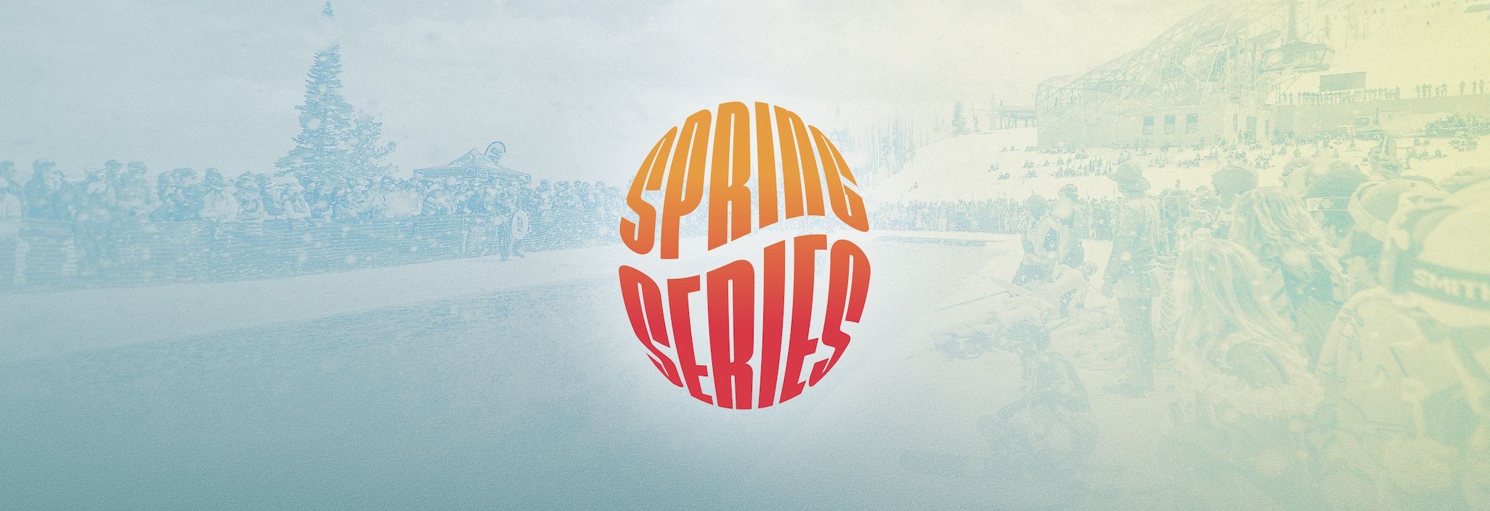 Spring Series — Big Sky's secret season