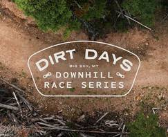 Dirt Days Downhill Race Series