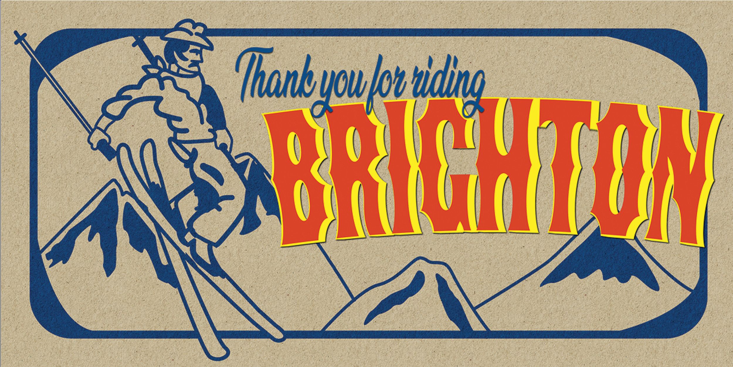 2023 Thank You For Riding Brighton Sign