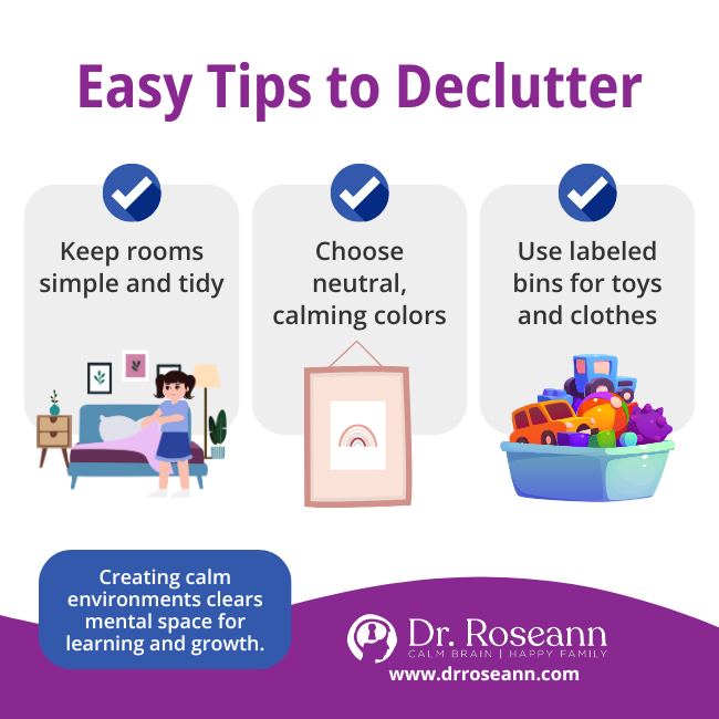 Infographic titled “Easy Tips to Declutter”: keep rooms simple and tidy, choose neutral calming colors, and use labeled bins for toys and clothes.