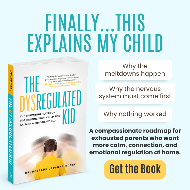 The Dysregulated Kid book CTA with ‘Finally… This Explains My Child’ and a Get the Book button.